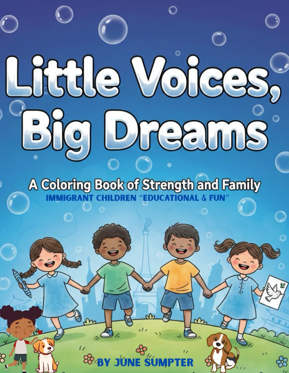 “Little Voices, Big Dreams: A Coloring Book of Strength and Family"