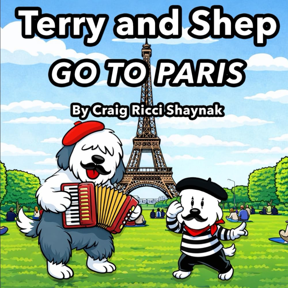 Terry and Shep GO TO PARIS