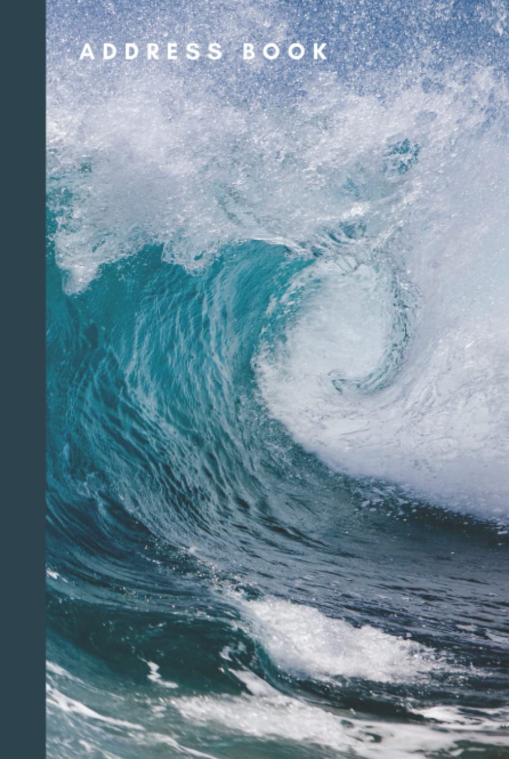 Address Book: Hardcover Hardback / Big Blue Ocean Wave Theme / Track Names - Telephone Numbers - Emails in Small 6x9 Notebook Organizer / Alphabetical ... Kids - Teen - Adult -Senior Citizen Gift