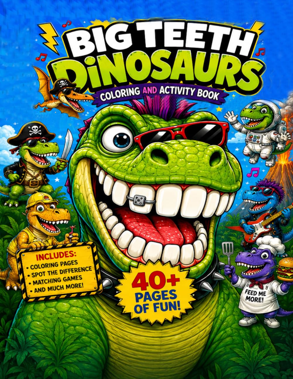 Big Teeth Dinosaurs: Coloring & Activity Book for Kids Ages 4–8 (Big Teeth Coloring and Activities Books)