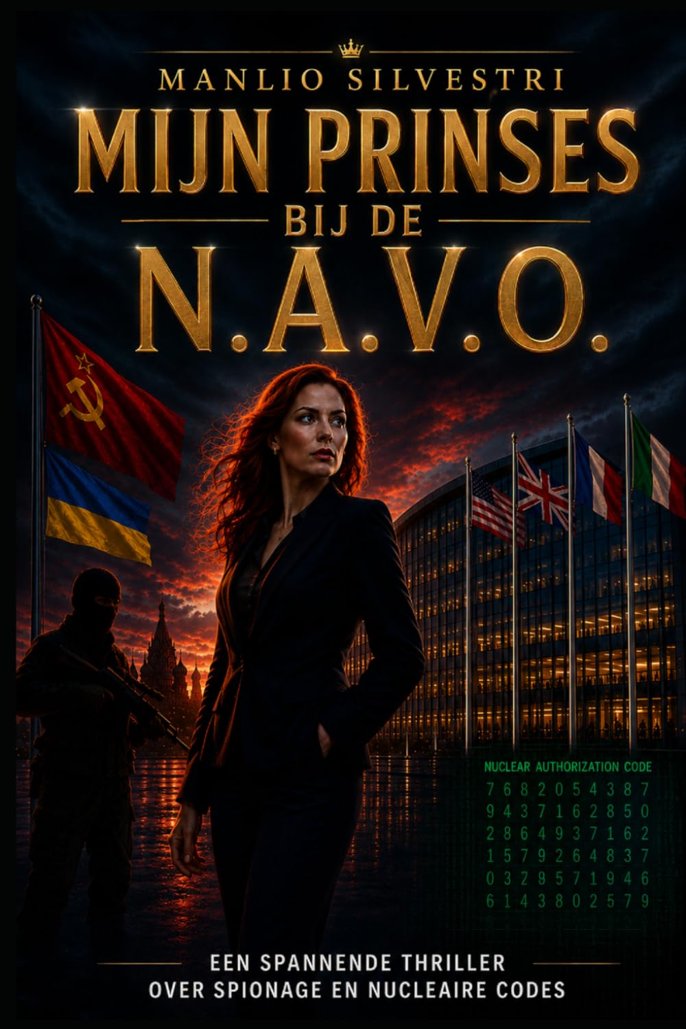 Mijn Prinses bij de N.A.V.O.: Een spionagethriller tussen Kiev en Brussel