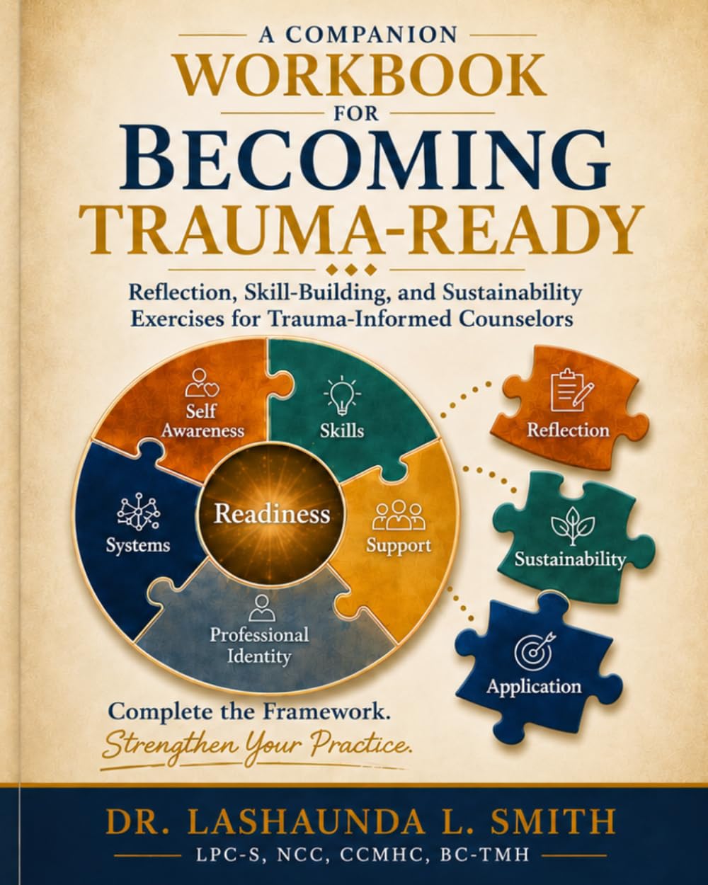 A Companion Workbook for Becoming Trauma-Ready (The Becoming Trauma-Ready Series)