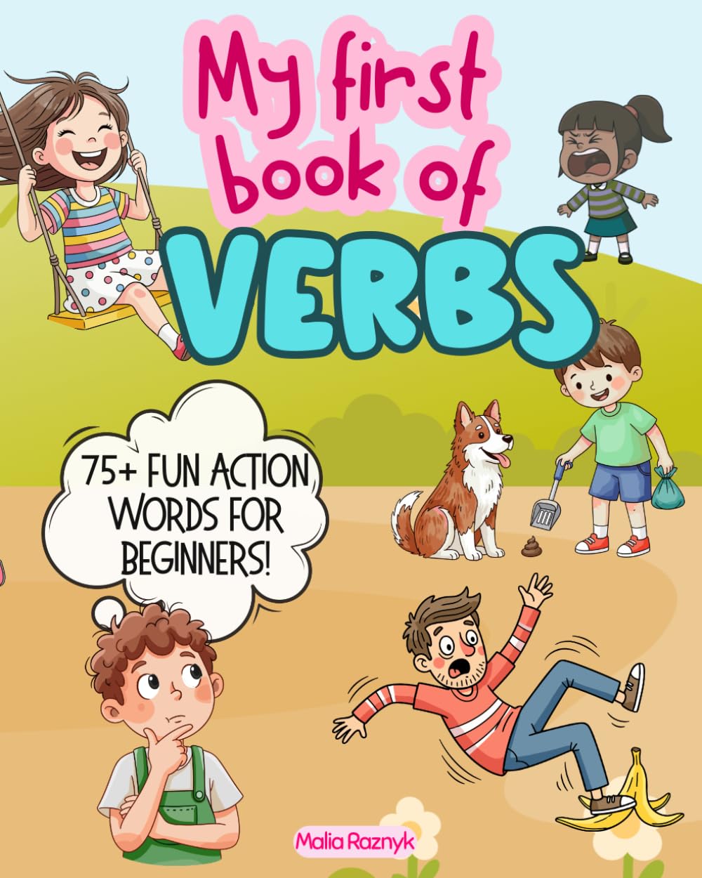 My First Book of Verbs: 75+ Essential Action Words for Early Learners (Pre-A1 / A1 English)