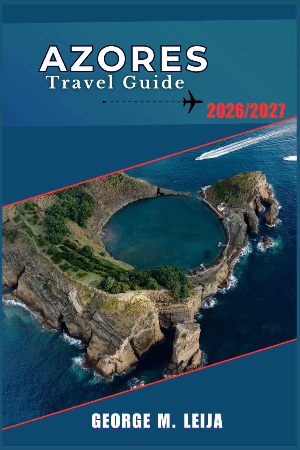 Azores Travel Guide 2026/2027: Volcanic Craters, Thermal Pools, and Ocean Adventures Across São Miguel, Pico, and Beyond.