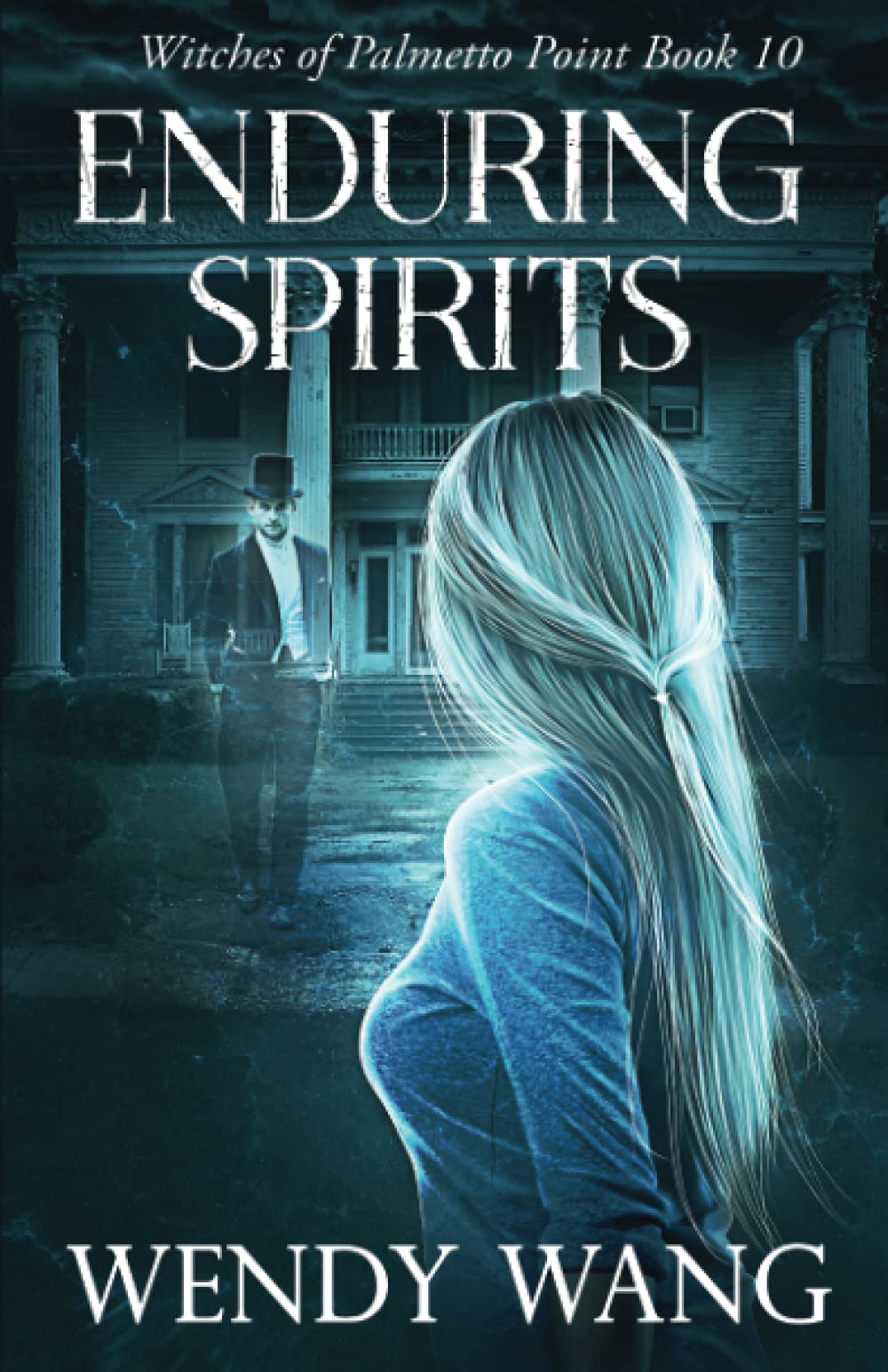 Enduring Spirits: Witches of Palmetto Point Book 10