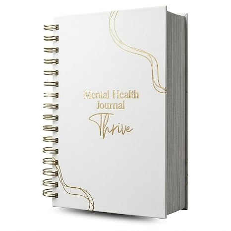 Mental Health Journal for Women and Men: Thrive - Advanced Toolkit for Introspection and Personal Growth - Guided Journal for Self-Reflection and Improve Well-Being - Mental Mealth Gifts