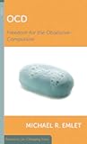 OCD: Freedom for the Obsessive-Compulsive (Resources for Changing Lives)
