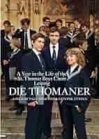 ライプツィヒ、聖トーマス教会少年合唱団の1年 (Die Thomaner ~ A Year in the Life of the St. Thomas Boys Choir Leipzig) [DVD] [輸入盤] Amazon.co.jp: ライプツィヒ、聖トーマス教会少年合唱団の1年