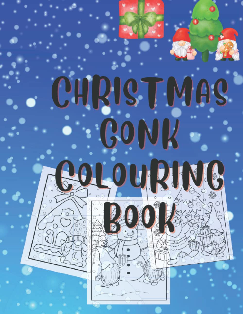 Christmas Gonks Colouring Book: Over 40 pages of Christmas Gnomes to colour.