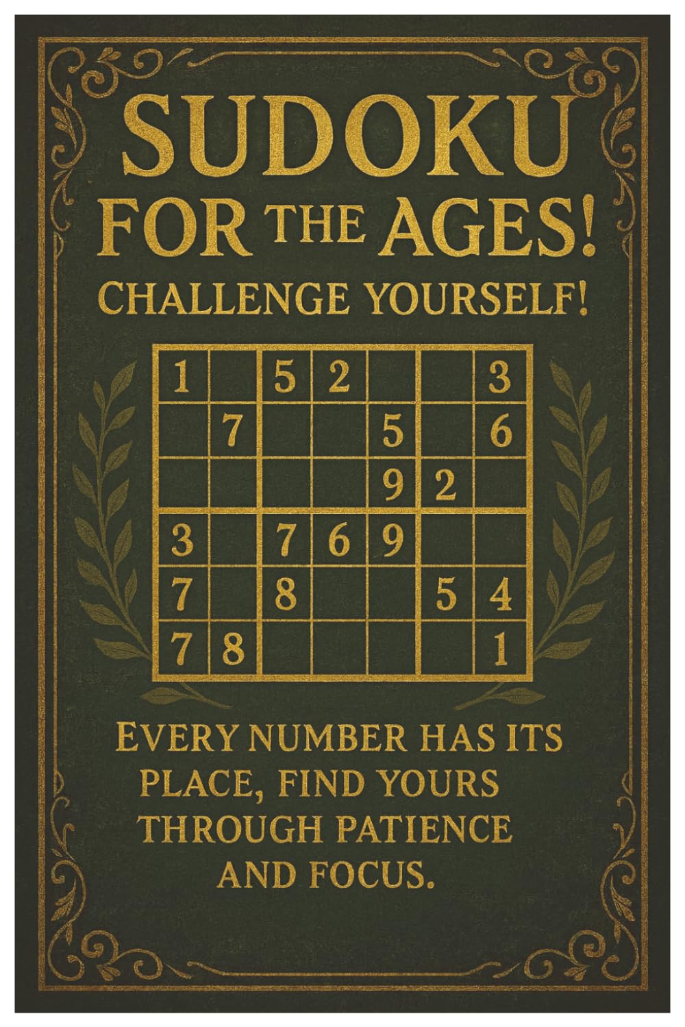 Sudoku for The Ages! Challenge Yourself!