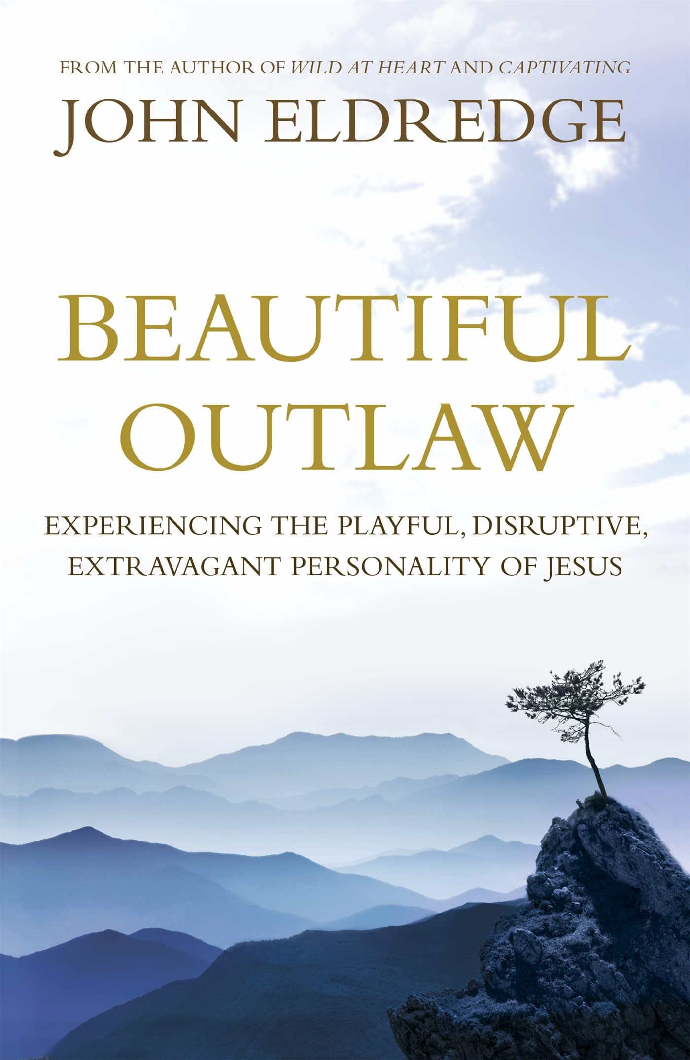 John Eldredge Beautiful Outlaw Paperback Book