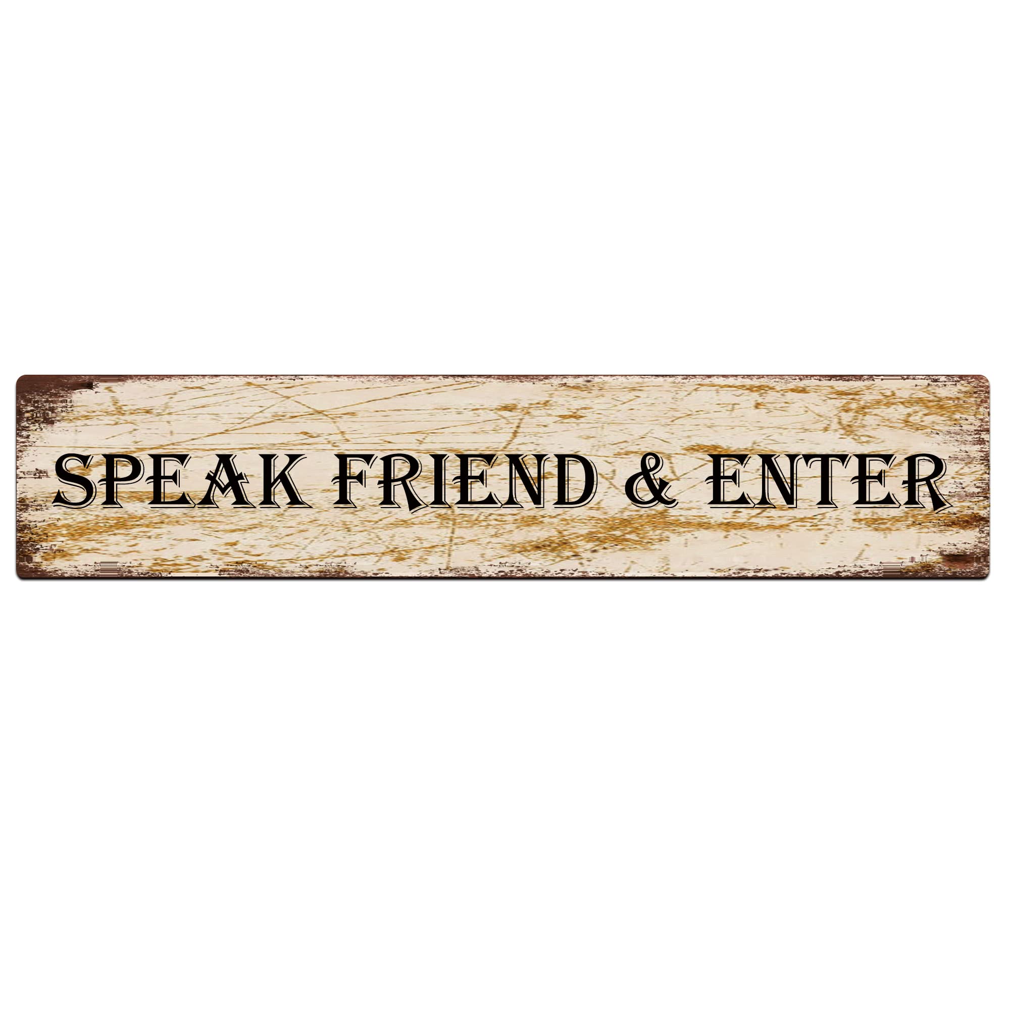 Speak Friend & Enter Retro Tin Signs Aluminum Metal Sign for Kitchen Home Garden Wall Bar Cafe Decor 4x16 Inch