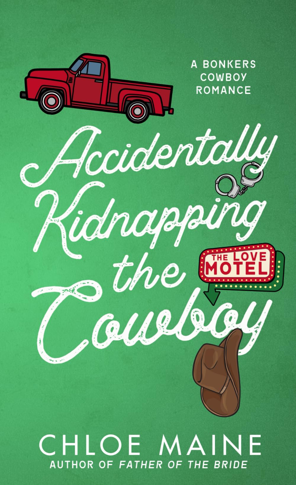 Accidentally Kidnapping the Cowboy (Wildfire Ranch)