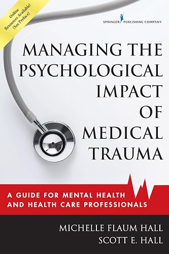 Managing Medical Trauma Impact