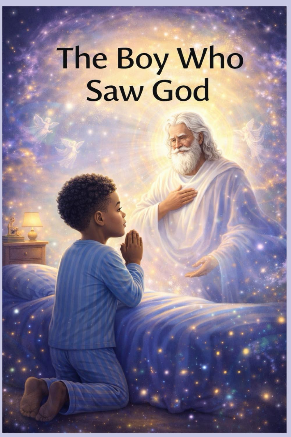The Boy Who Saw God