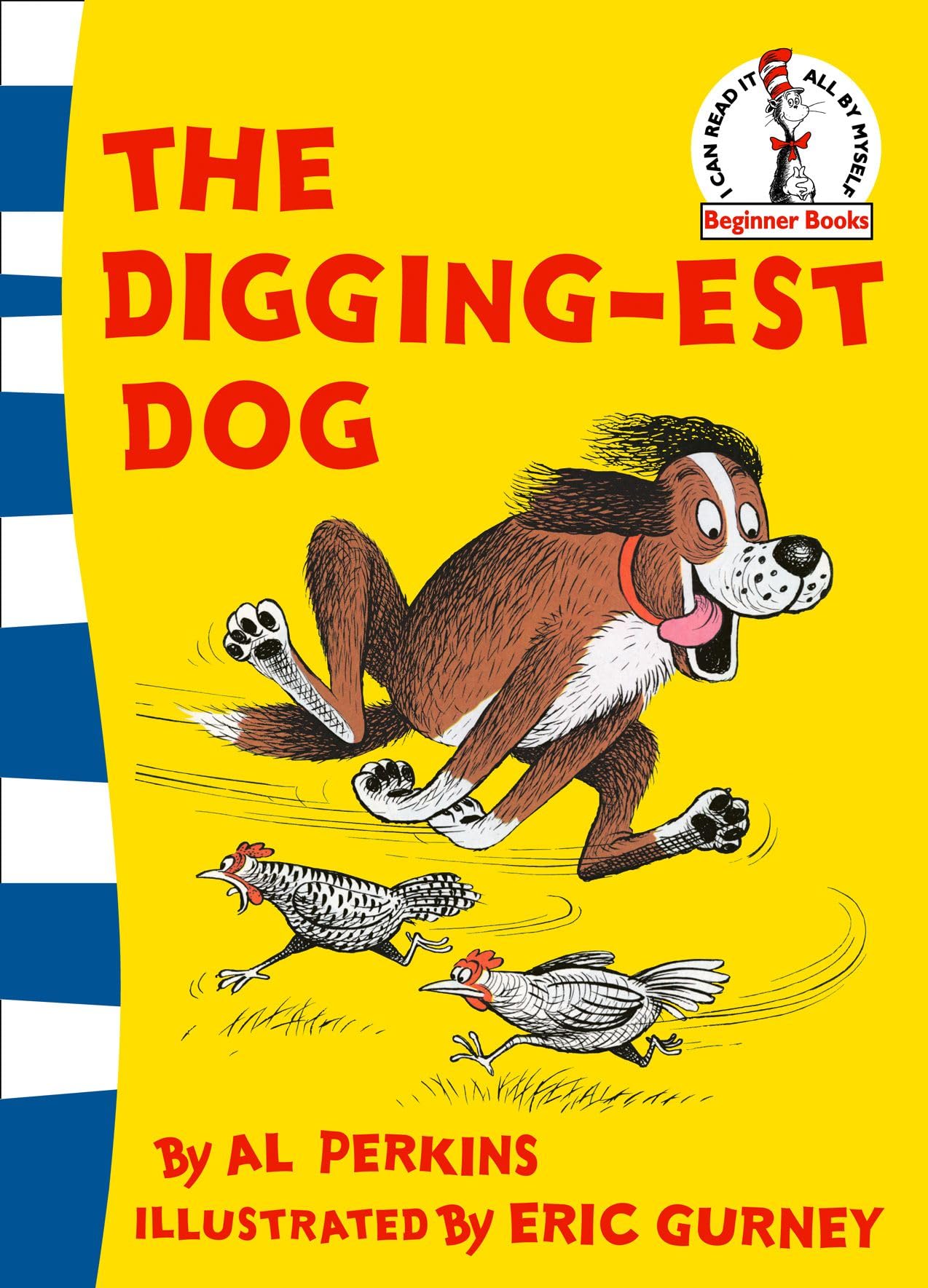 The Digging-est Dog: A Classic Rhyming Picture Book for Beginner Readers (Begin