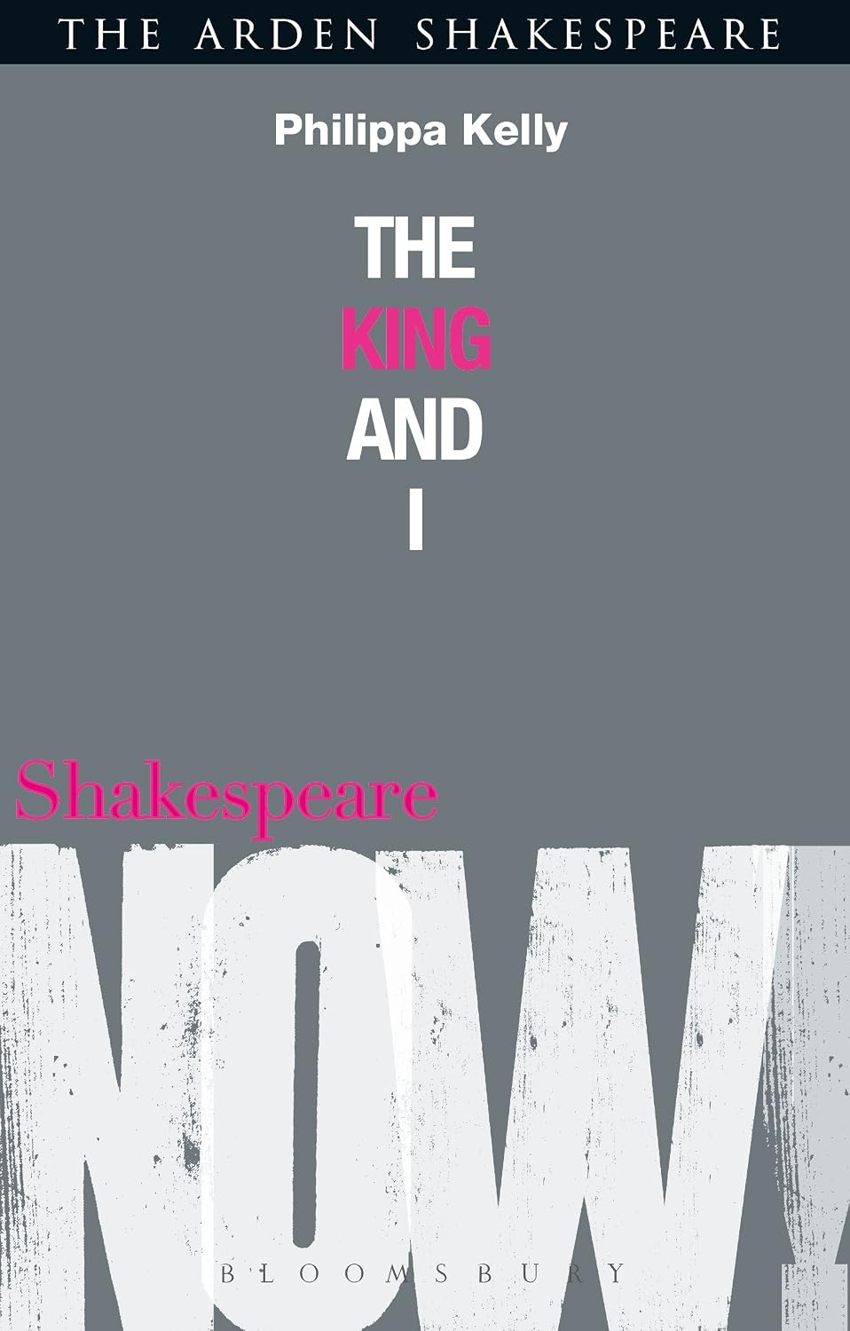 The King and I (Shakespeare Now!)