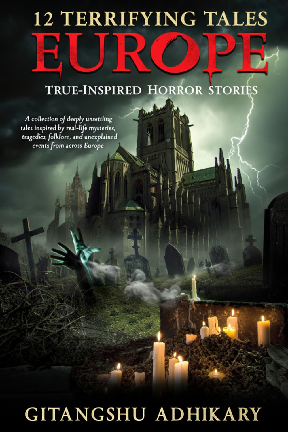 12 Terrifying Tales – Europe: True-Inspired Horror Stories