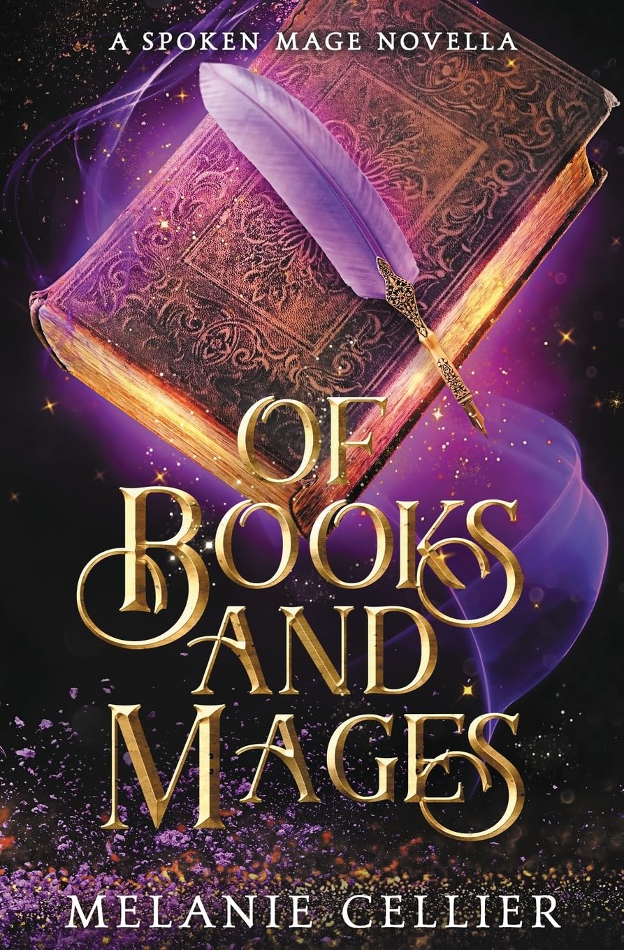 Of Books and Mages: A Spoken Mage Novella (The Spoken Mage)