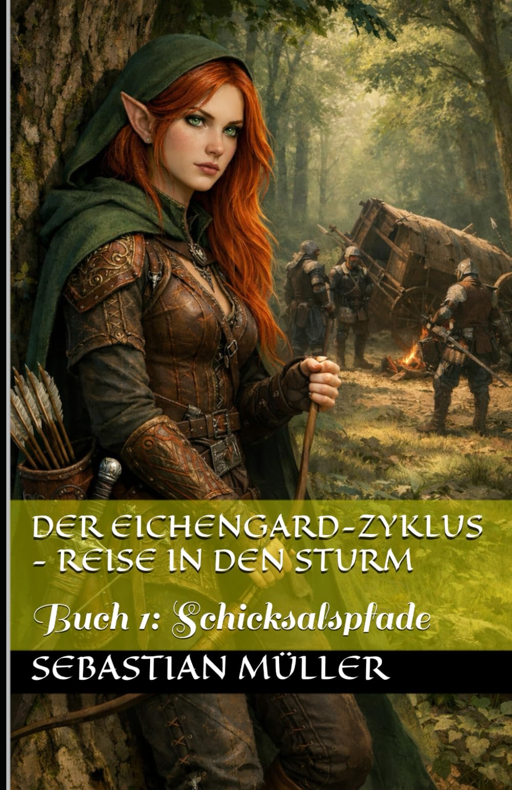 Der Eichengard-Zyklus - Reise in den Sturm: Buch 1: Schicksalspfade