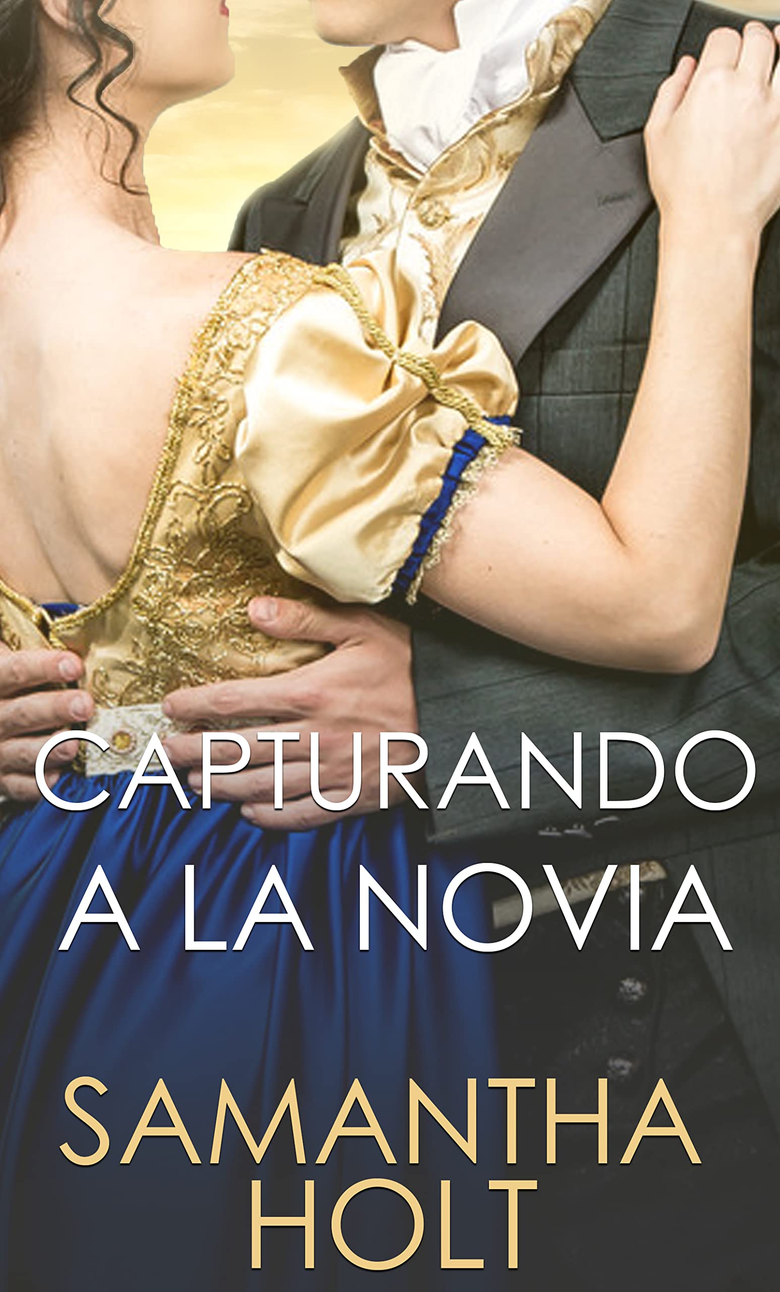 Capturando a la Novia (El Club Secuestros nº 1) (Spanish Edition)