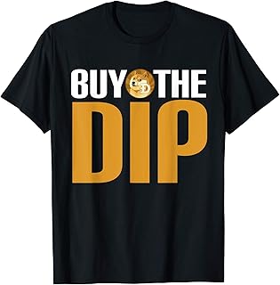 Buy The Dip Doge To The Moon Cryptocurrency Crypto Dogecoin T-Shirt