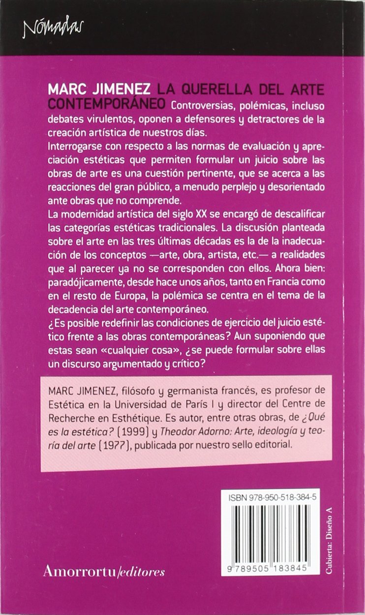 La Querella Del Arte Contemporáneo - 1ª Edición (Nómadas)