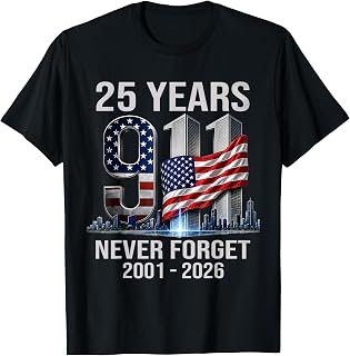 Remember Honor Unite 25th Anniversary 9 11 T-Shirt