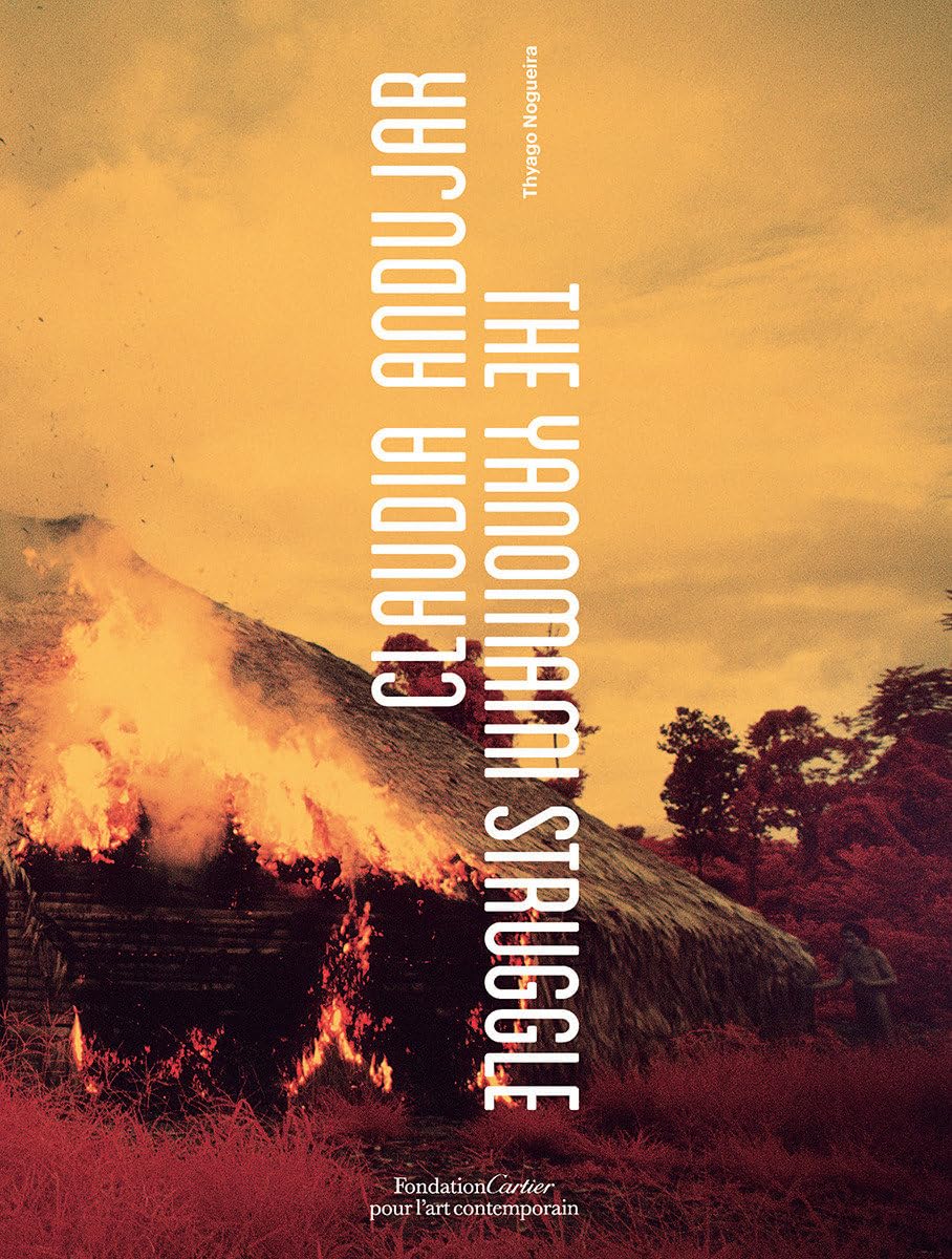 Claudia Andujar, The Yanomami Struggle