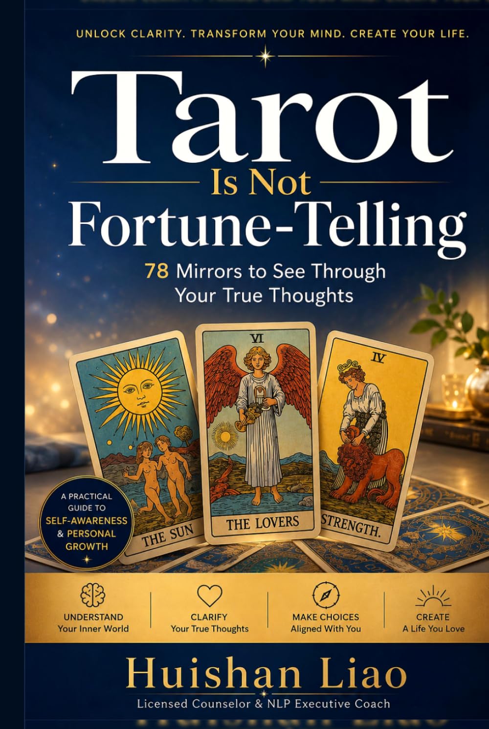 Tarot Is Not Fortune-Telling: 78 Mirrors to See Through Your True Thoughts