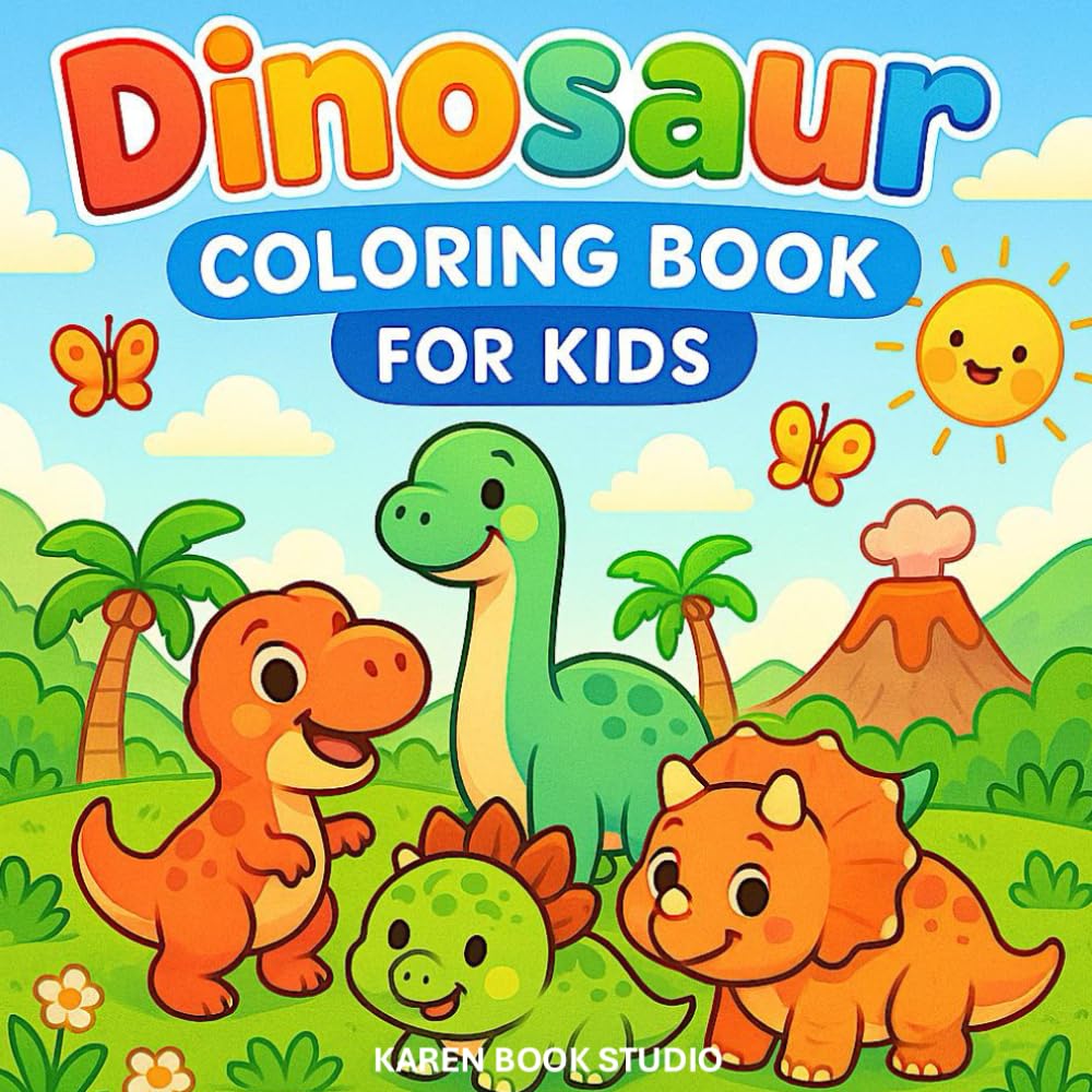 Dinosaur Coloring Book for Kids: 50 Cute & Easy Dinosaur Coloring Pages for Children Ages 3–8 and for everyone