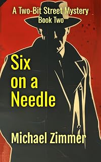 Six on a Needle: Two-Bit Street Mysteries Book Two