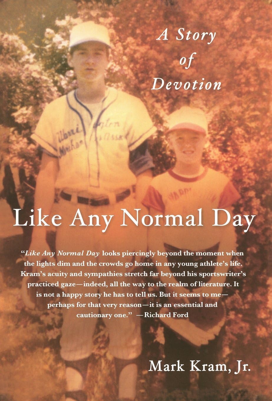 Like Any Normal Day: A Story of Devotion