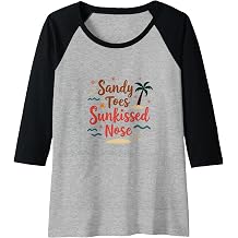 Sandy Toes Sunkissed Nose Beach Vacation Raglan Baseball Tee