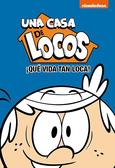 ¡Que Vida Tan Loca!