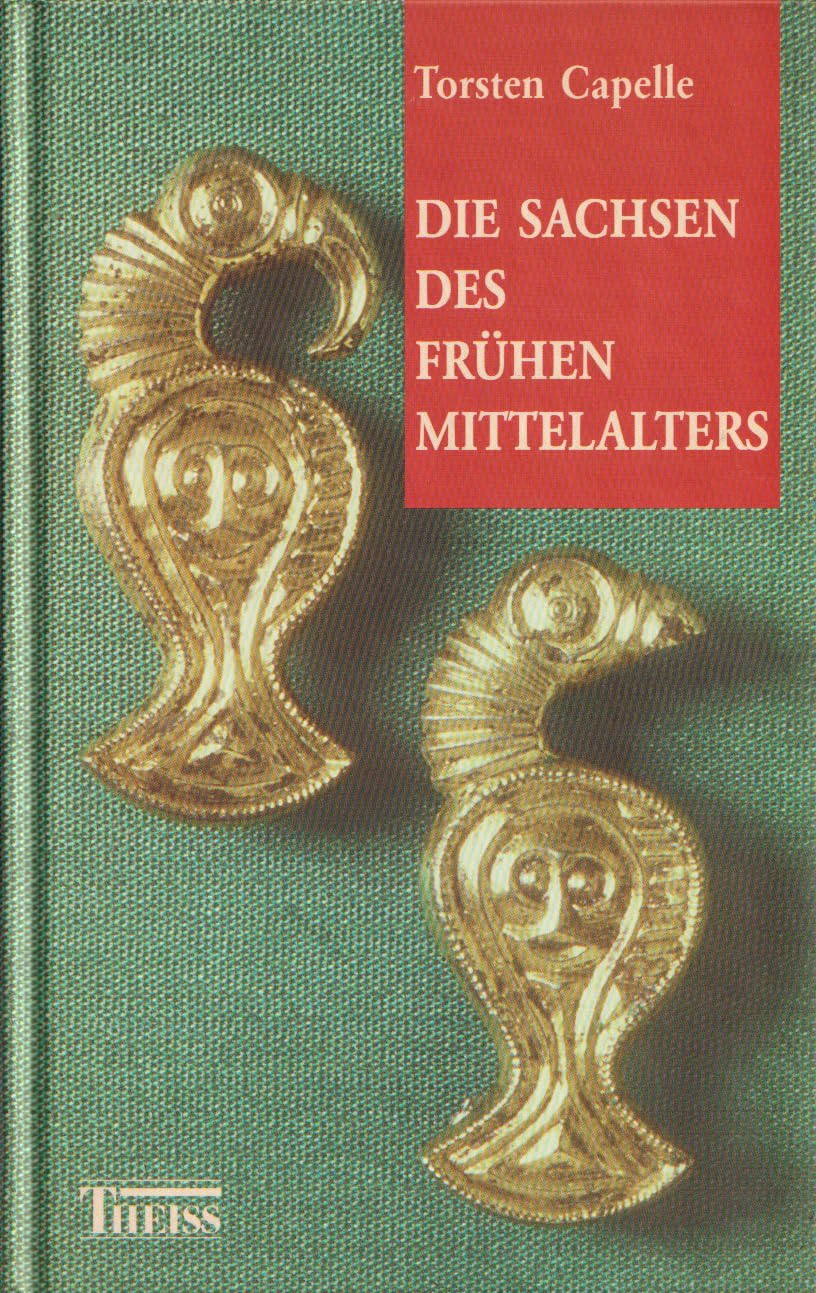 Die Sachsen des frühen Mittelalters