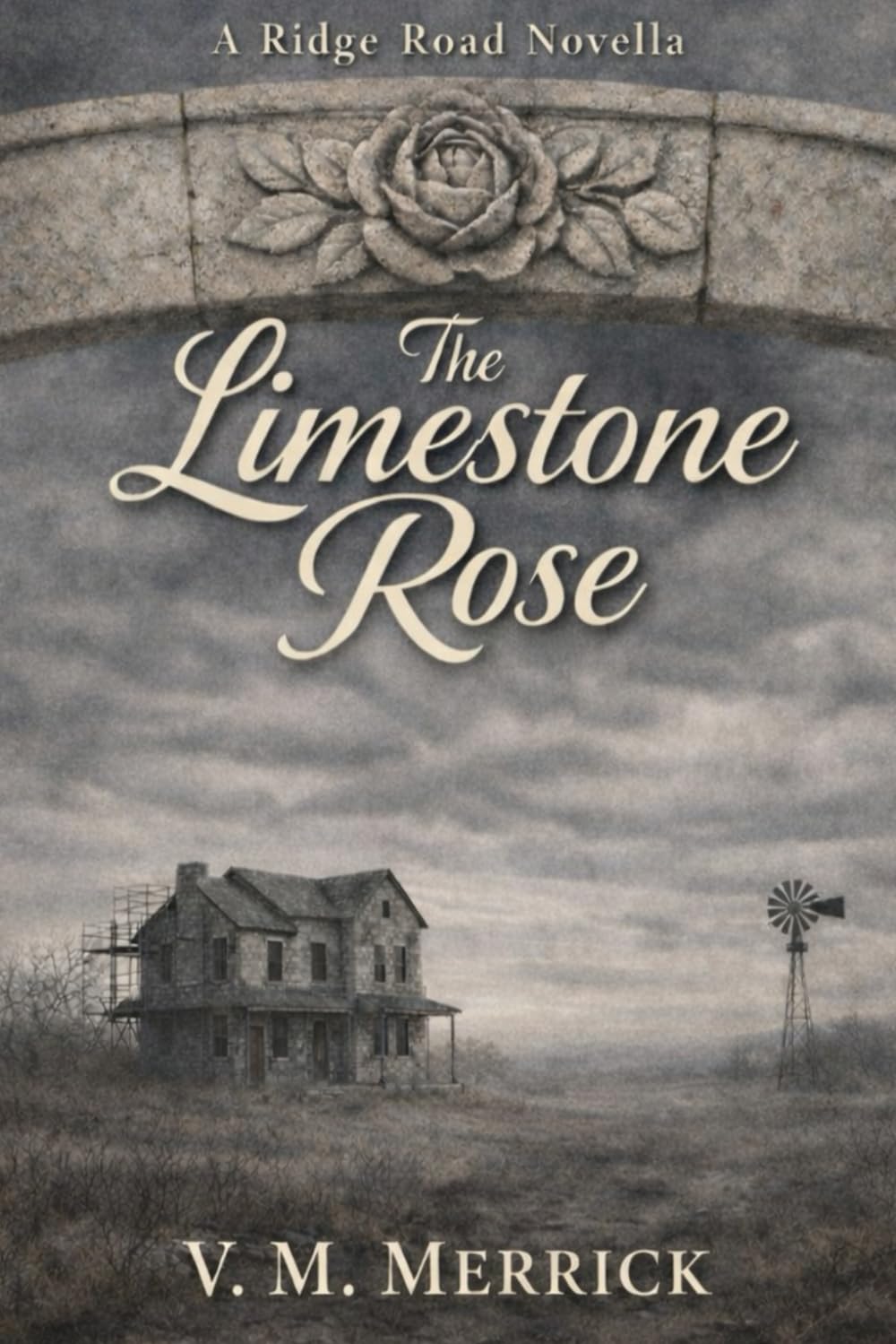 The Limestone Rose: 2 (Ridge Road)