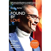Found by Love A Hindu Priest Encounters Jesus Christ