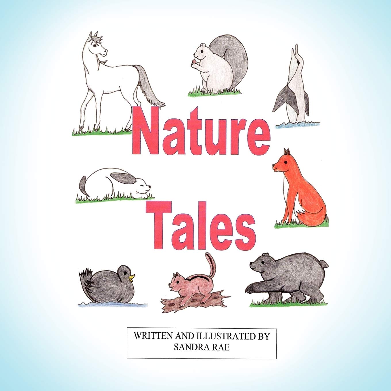 Nature Tales: A Color Illustrated Volume of Short Stories