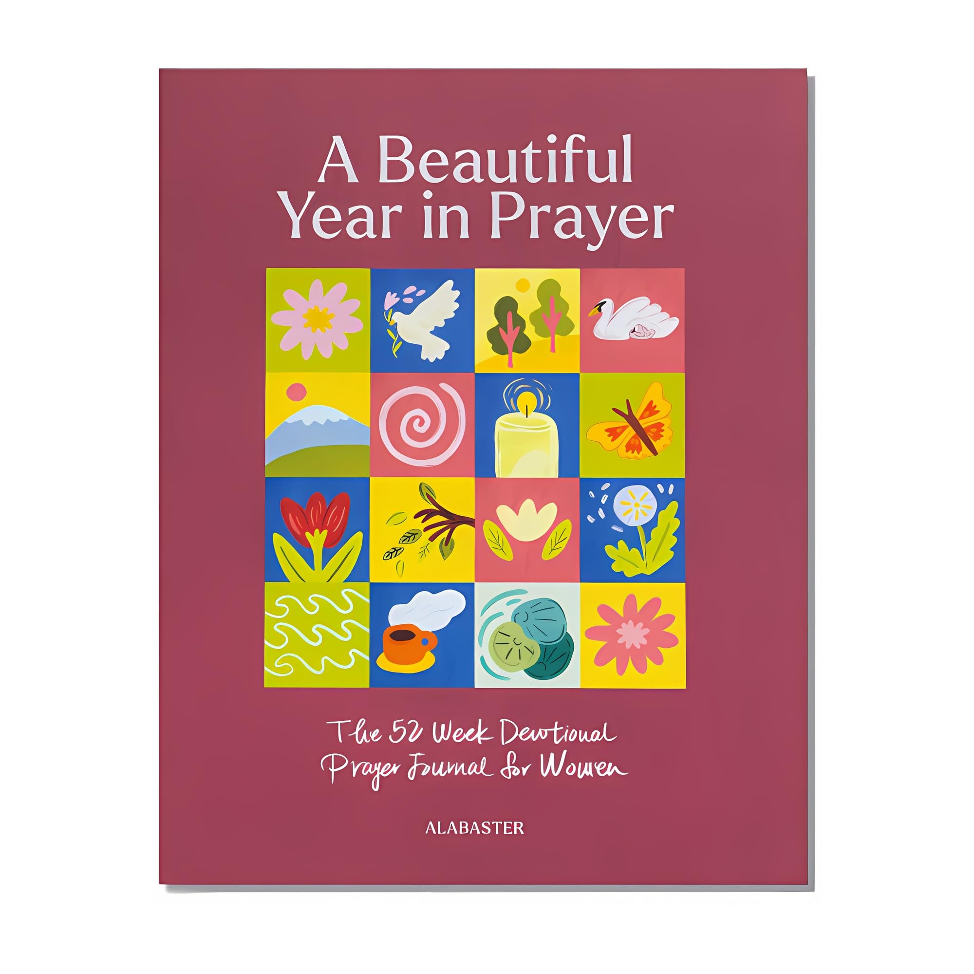 ALABASTER A Beautiful Year in Prayer - 52 Week Guided Prayer Journal for Women | Weekly Devotional