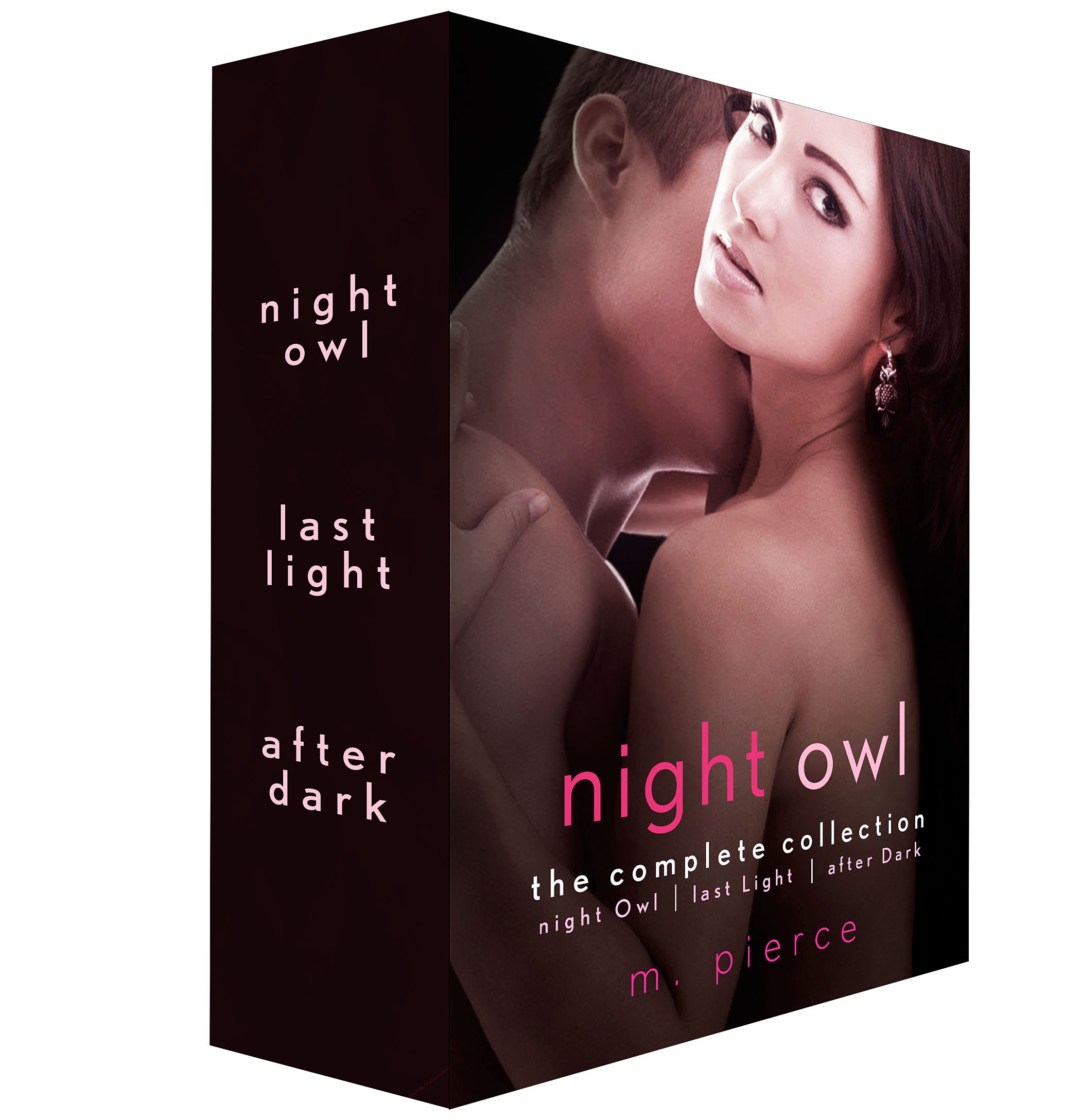 Night Owl, The Complete Collection: Night Owl, Last Light, and After Dark (The Night Owl Trilogy)