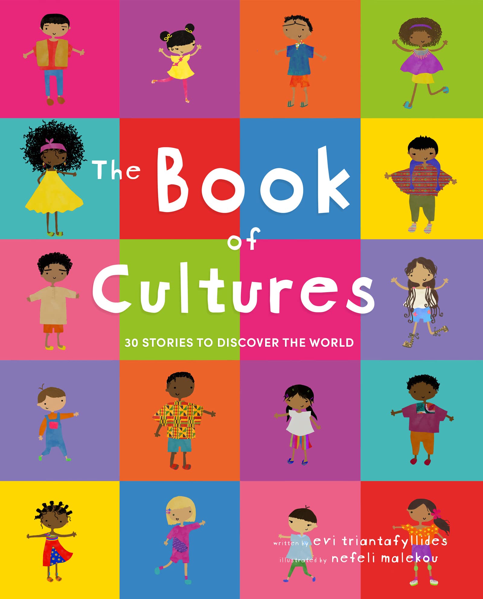 The Book of Cultures: 30 stories to discover the world (diverse book for children)