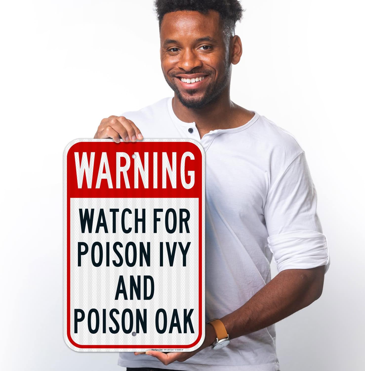 Warning Watch for Poison Ivy and Poison Oak Sign, 12x18 Inches, 3M EGP Reflective .063 Aluminum, Fade Resistant, Made in USA