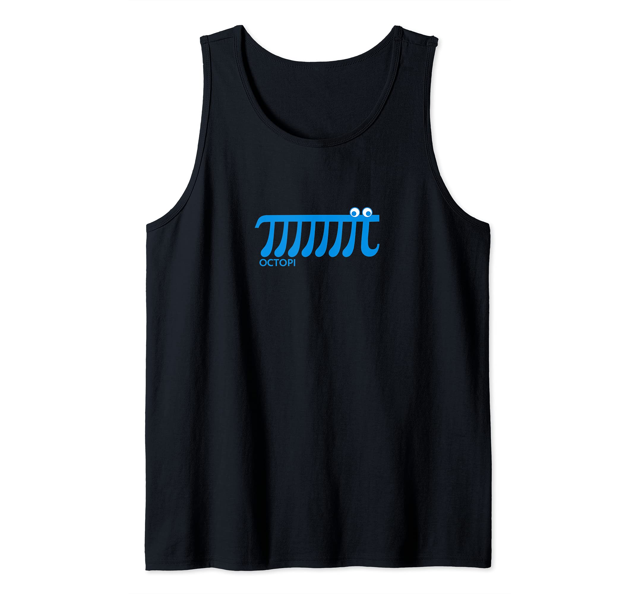 Funny quotes, Octopi, Mathematics, 3.14, Number, Pi, humor Tank Top