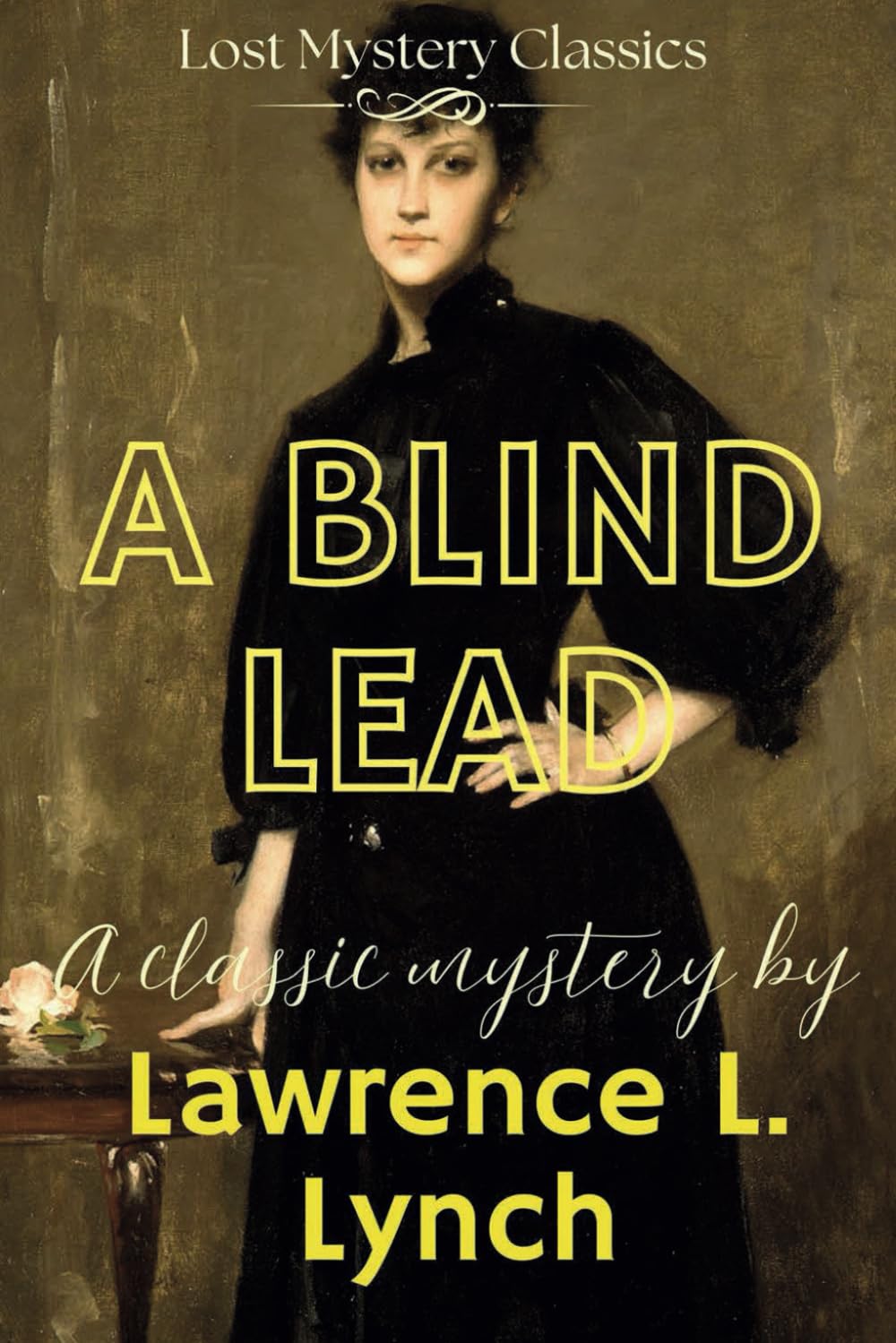 A Blind Lead: Lost Mystery Classics
