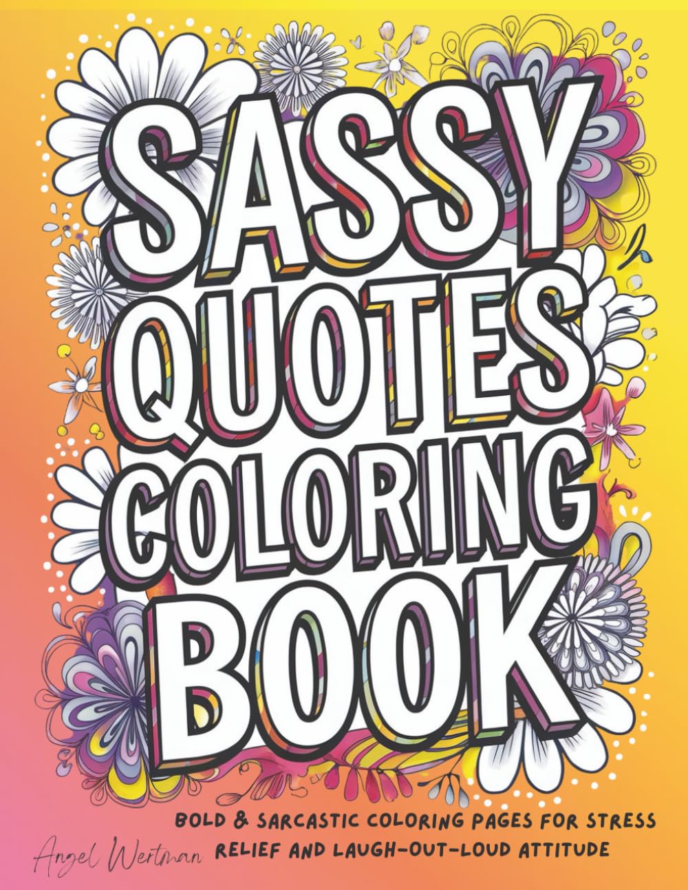 Sassy Quotes Coloring Book