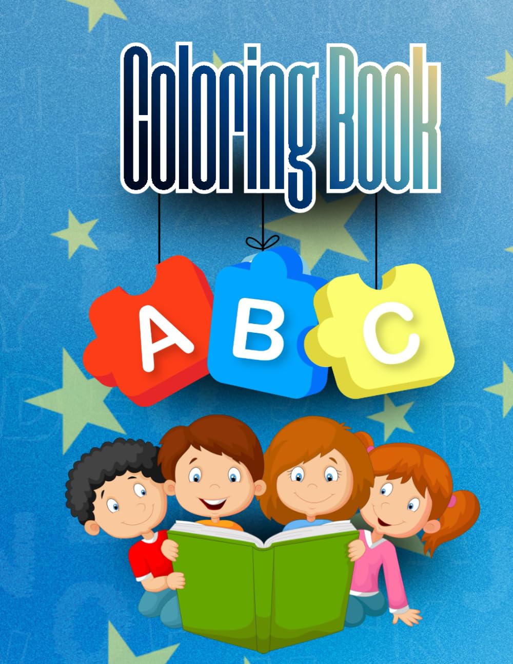 ABC Alphabet Coloring Book: Fun Learning Activities for Kids Ages 3-8 with Letters and Pictures