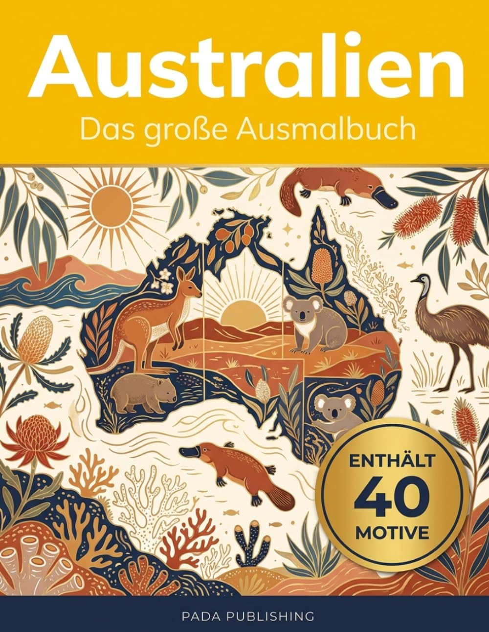 Australien: Das große Ausmalbuch