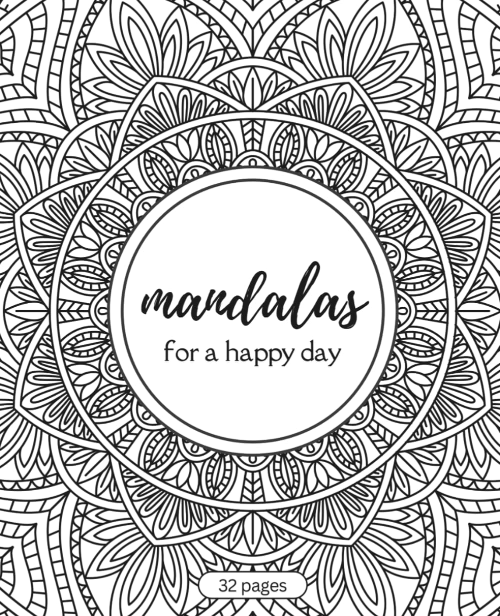 Mandalas: for a happy day