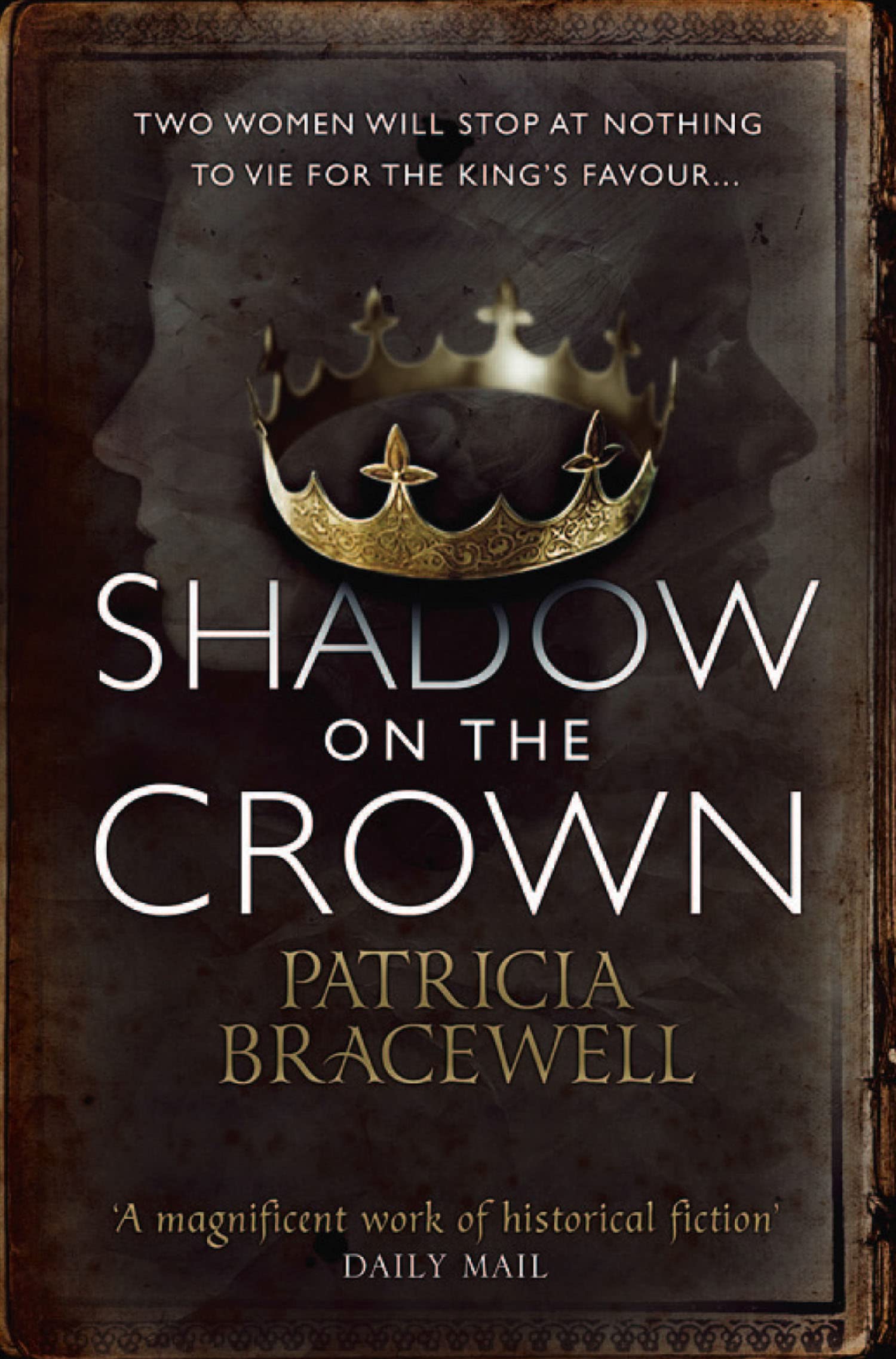 SHADOW ON THE CROWN: An Epic Medieval Romance and Historical Fiction Story of Power and Desire: Book 1 (The Emma of Normandy)